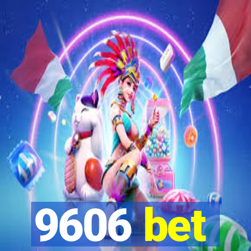 9606 bet